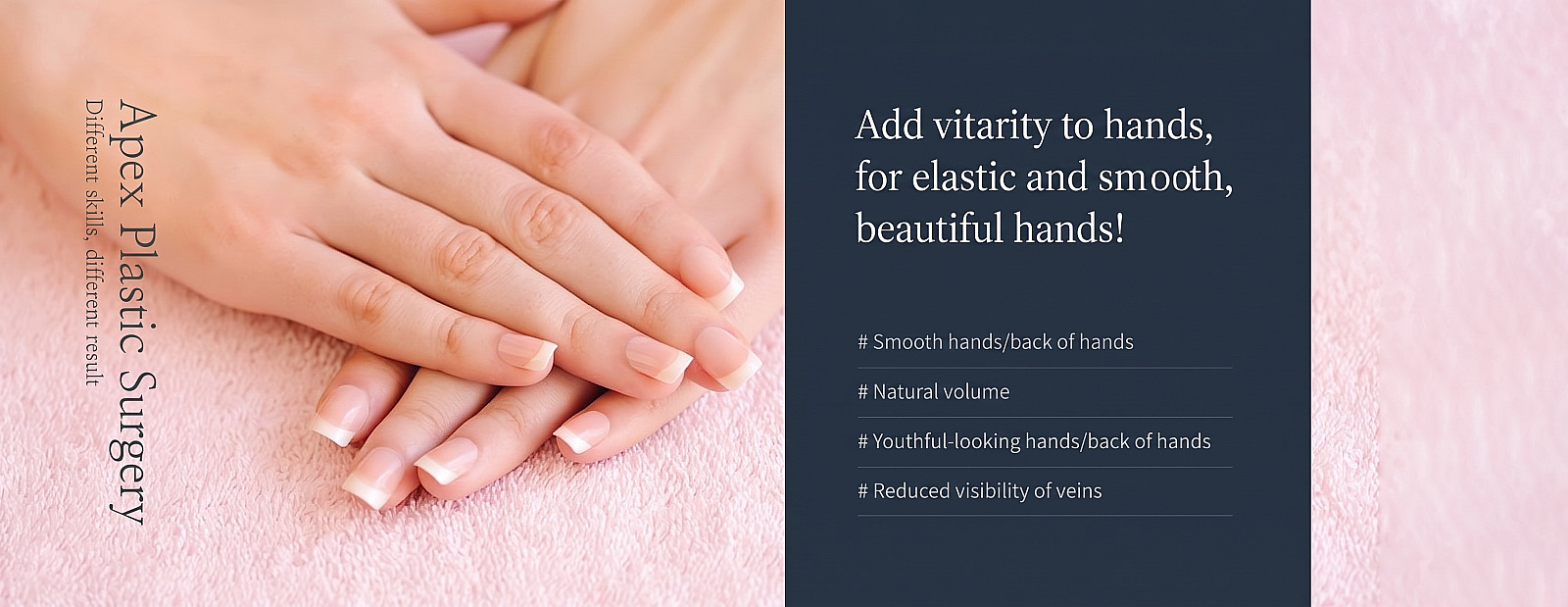 APEX Plastic Surgery Hand & Finger Fat Grafting banner showing well-groomed hands on a pink towel with text highlighting smooth, revitalized, and elastic hands